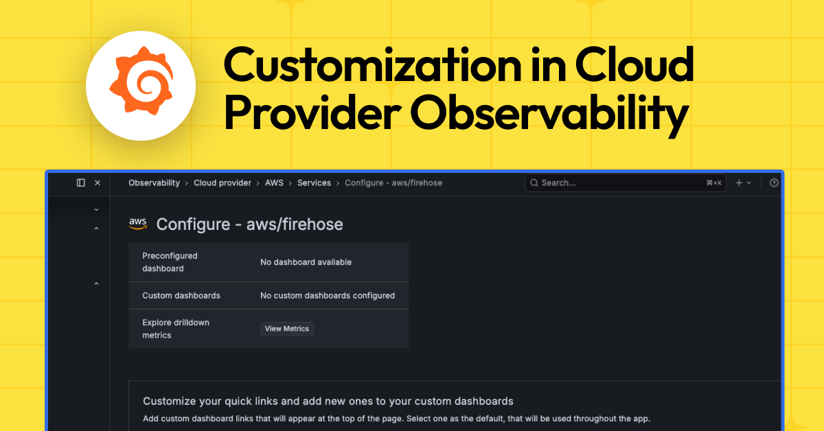 Screenshot showing Grafana Cloud interface with customizable dashboard options for cloud services.
