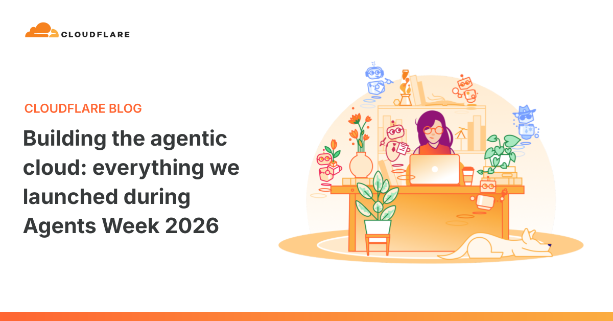 Cloudflare Agents Week 2026 dashboard showing Sandboxes and Artifacts launches